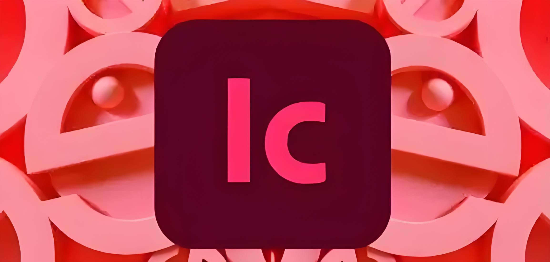 Adobe InCopy 2024 v19.4.0.63 多国语言破解版Windows-安卓-Mac-ios-实用-破解-软件-资源-教程-分享-资源鱼